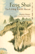 Feng-Shui: The Living Earth Manual