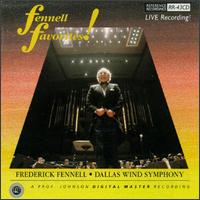 Fennell Favorites! - Dallas Wind Symphony; Frederick Fennell (conductor)