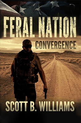 Feral Nation - Convergence - Williams, Scott B