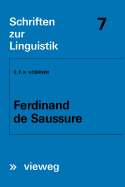 Ferdinand de Saussure: Origin and Development of His Linguistic Thought in Western Studies of Language
