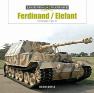Ferdinand/Elefant: Panzerj?ger Tiger