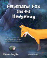 Ferdinand Fox and the Hedgehog: A Rhyming Picture Book Story for Children Ages 3-6