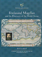 Ferdinand Magellan - Stefoff, Rebecca, and Goetzmann, William H (Editor)