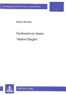 Ferdinand Von Saars- Wiener Elegien?: Perspektiven Zu Einem Verstaendnis