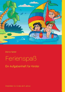 Ferienspa: Ein Aufgabenheft fr Kinder