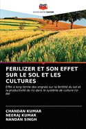 Ferilizer Et Son Effet Sur Le Sol Et Les Cultures