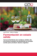 Fermentacin en estado solido