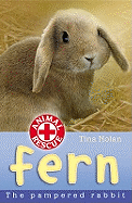 Fern: The Pampered Rabbit