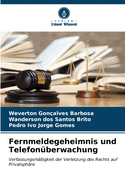 Fernmeldegeheimnis und Telefon?berwachung