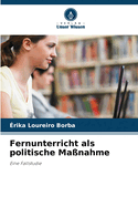 Fernunterricht als politische Ma?nahme