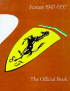 Ferrari, 1947-97: The Official Book