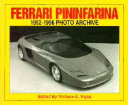 Ferrari Pininfarina: 1952-1996 Photo Archive