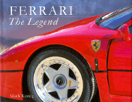 Ferrari: The Legend - Konig, Mark