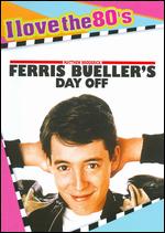 Ferris Bueller's Day Off [I Love the 80's Edition] - John Hughes