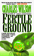 Fertile Ground - Wilson, Charles, Dr.