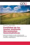 Fertilidad de los Suelos mediante Herramientas Geoestad?sticas