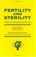 Fertility and Sterility: Progress in Research and Practice