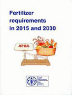 Fertilizer Requirements in 2015 and 2030