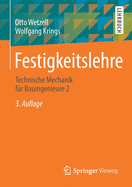 Festigkeitslehre: Technische Mechanik Fur Bauingenieure 2