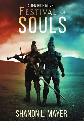 Festival of Souls: a Jen Rice novel - Mayer, Shanon L