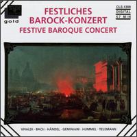 Festive Baroque Concert - Anton Stingl (lute); Foss Beckerath (organ); Hans-Christoph Becker-Foss (organ); Johann Biber (organ); Rolf Quinque (trumpet)