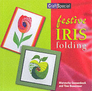 Festive Iris Folding - Gaasenbeek, Maruscha