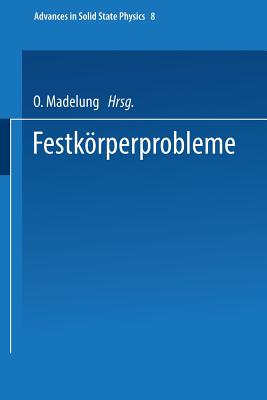 Festkorperprobleme - Madelung, O (Editor)