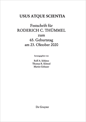 Festschrift F?r Roderich C. Th?mmel Zum 65. Geburtstag Am 23.10.2020 - Gebauer, Martin (Editor), and Kltzel, Thomas (Editor), and Sch?tze, Rolf a (Editor)