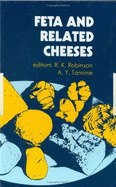 Feta & Related Cheeses - Robinson, R K, and Tamime, A y