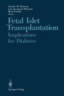 Fetal Islet Transplantation: Implications for Diabetes