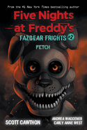 Fetch: An Afk Book (Five Nights at Freddy's: Fazbear Frights #2)