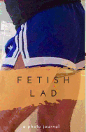 Fetish Lad