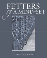 Fetters of a Mind-Set