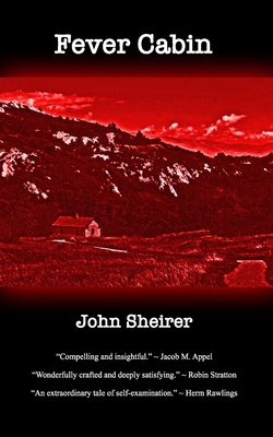 Fever Cabin - Sheirer, John