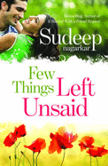 Few Things Left Unsaid: Was Your Promise of Love Fulfilled?