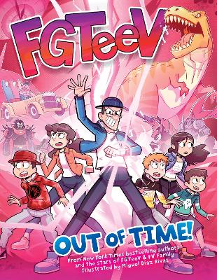 Fgteev: Out of Time! - FGTeeV, and Rivas, Miguel D?az (Illustrator)