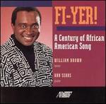 Fi-Yer!: A Century of African American Song