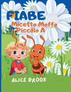 Fiabe Micetto Moffo & Piccolo A