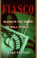 FIASCO: Blood In the Water on Wall Street