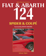 Fiat & Abarth 124 Spider & Coup?: Revised Paperback Edition