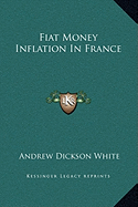Fiat Money Inflation In France