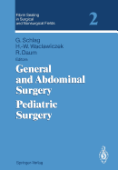 Fibrin Sealing in Surgical and Nonsurgical Fields: Volume 2: General and Abdominal Surgery Pediatric Surgery