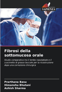 Fibrosi della sottomucosa orale