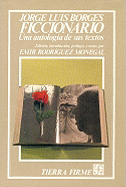 Ficcionario (Fictionary): Antologia de Sus Textos (Anthology of His Texts)