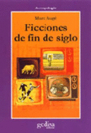 Ficciones de Fin de Siglo
