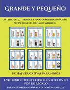 Fichas educativas para nios (Grande y pequeo): Este libro contiene 30 fichas con actividades a todo color para nios de 4 a 5 aos