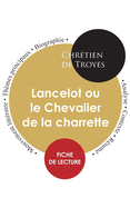 Fiche de lecture Lancelot ou le Chevalier de la charrette (?tude int?grale)