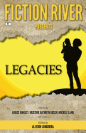 Fiction River Presents: Legacies