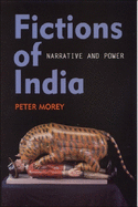 Fictions of India Narrative and Power