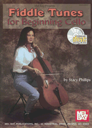 Fiddle Tunes for Beginning Cello - Phillips, Stacy